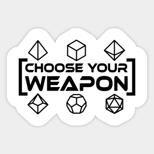 Choose Your Weapon RPG Dice Sticker